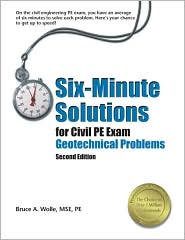 Six-Minute Solutions for Civil PE Exam Geotechnical Problems