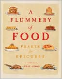 Flummery of Food: A Literary Feast for Epicures