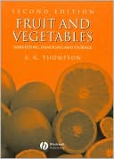 Fruit and Vegetables: Harvesting, Handling and Storage