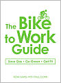 The Bike to Work Guide