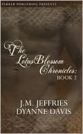 The Lotus Blossom Chronicles II