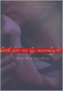 Look for Me by Moonlight