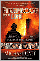 Fireproof Your Life: Building a Faith That Survives the Flames