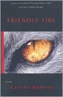 Friendly Fire: Poems