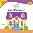 Violet's House (Baby Einstein Series)