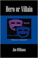 Hero Or Villain