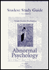 Student Study Guide for Use with Abnormal Psychology