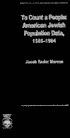 To Count a People: American Jewish Population Data, 1585-1984