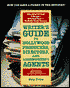 Writer's Guide to Hollywood Producers, Directors, and Screenwriter's Agents: Who They Are! What They Want! And How to Win Them Over!