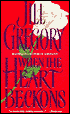 When the Heart Beckons