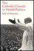 The Catholic Church in World Politics