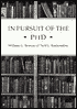 In Pursuit of the PhD