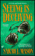 Seeing Is Deceiving