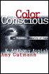 Color Conscious: The Political Morality of Race