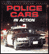 Police Cars in Action