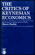 The Critics of Keynesian Economics