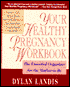 Your Healthy Pregnancy Workbook