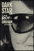 Dark Star: The Roy Orbison Story
