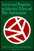 International Perspectives On Educational Reform And Policy Implementation