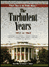 The Turbulent Years: F. D. Roosevelt to L. Johnson, 1933-1969