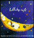 Lullaby Raft