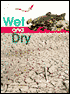 Wet and Dry