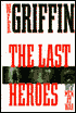 The Last Heroes (Men at War Series #1)
