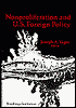 Nonproliferation and U.S. Foreign Policy