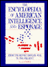 Encyclopedia of American Intelligence and Espionage: From the Revolutionary War to the Present