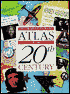 Atlas of the 20th Century