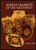 Indian Baskets of the Southwest