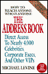 The Address Book: How to Reach Anyone Who Is Anyone