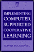 Implementing Computer Supported Cooperative Learning