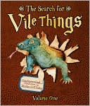 Search For Vile Things: Volume One