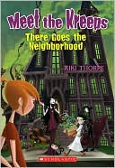 There Goes the Neighborhood (Meet the Kreeps Series #1)