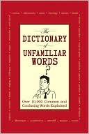 Dictionary of Unfamiliar Words