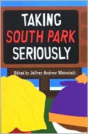 Taking South Park Seriously