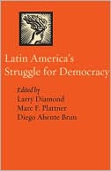 Latin America's Struggle for Democracy