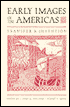 Early Images of the Americas: Transfer and Invention