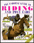 The Usborne Guide to Riding and Pony Care