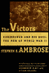 The Victors: Eisenhower and His Boys: The Men of World War II