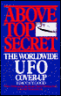 Above Top Secret: The Worldwide U.F.O. Cover-Up