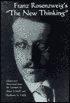 Franz Rosenzweig's The New Thinking