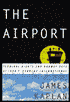 Airport: Terminal Nights and Runway Days at John F. Kennedy International Airport