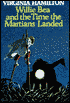 Willie Bea and the Time the Martians Landed