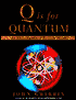 Q Is for Quantum: An Encyclopedia of Particle Physics