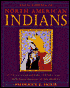 Encyclopedia of North American Indians: Native American History, Culture, and Life From Paleo-Indians to the Present
