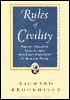 The Rules of Civility: The 110 Precepts That Guided Our First President in War and Peace