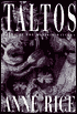 Taltos (Mayfair Witches Series #3)