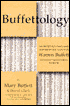 Buffettology: The Previously Unexplained Techniques That Have Made Warren Buffett the World's Most Famous Investor